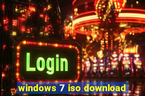 windows 7 iso download